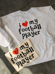 ETTA OG | i love my football player sweatshirt - ash