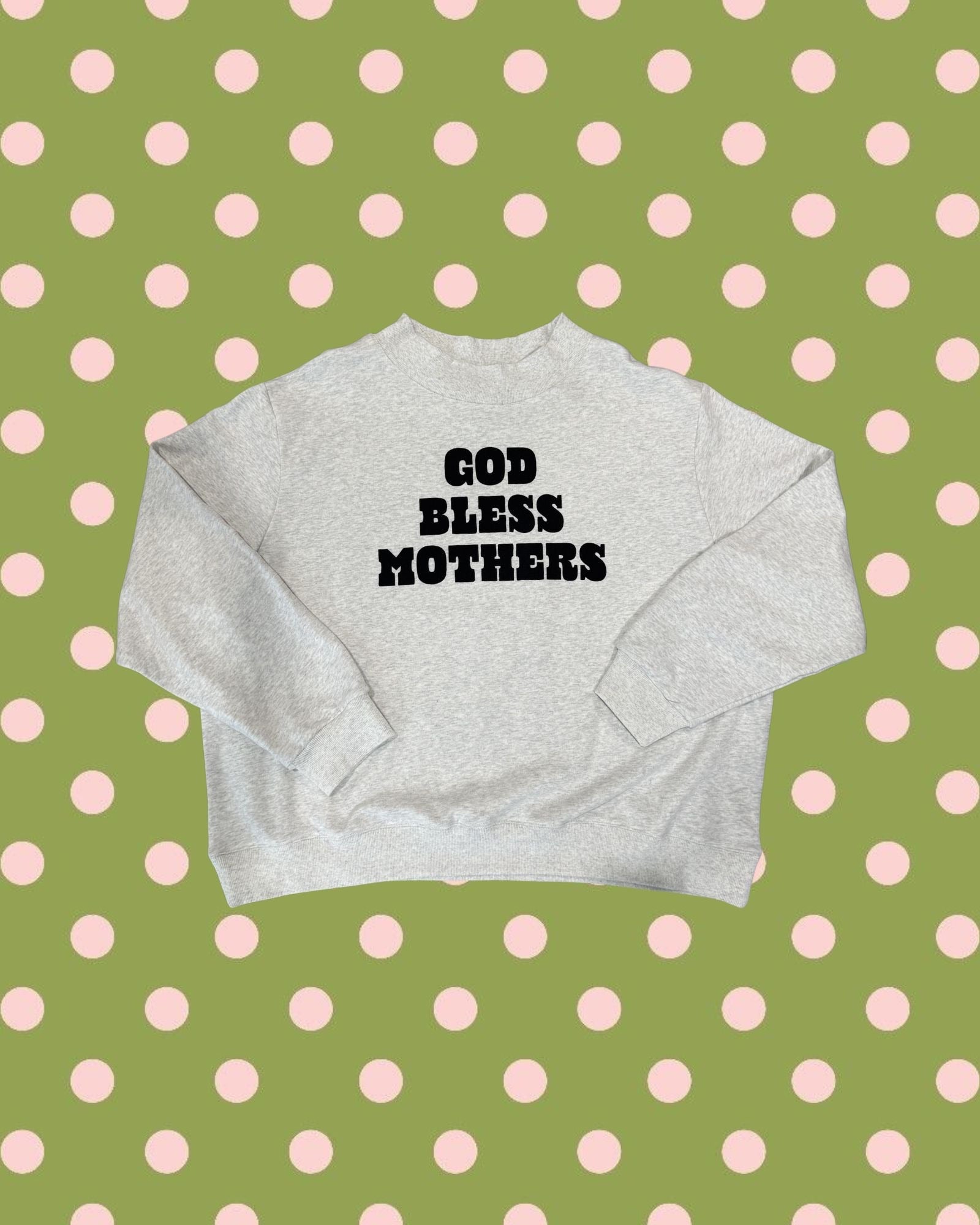 ETTA OG | god bless mothers mock neck