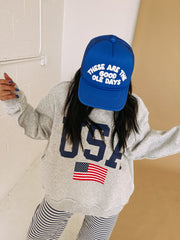 ETTA OG | these are the good ole days trucker hat - blue