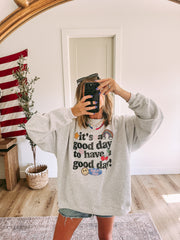 ETTA OG | good day sweatshirt