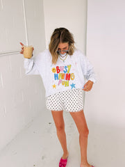ETTA OG | busy having fun sweatshirt - ash